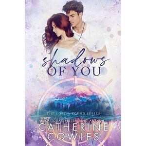 Shadows of You -- Catherine Cowles